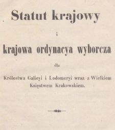 Statut Krajowy dla Królestwa Galicji i Lodomerii z Wielkim Księstwem Krakowskim z 26 lutego 1861 r