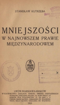 Mniejszości w najnowszem prawie międzynarodowem