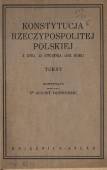 Konstytucja Rzeczypospolitej Polskiej z dnia 23 kwietnia 1935 roku : tekst