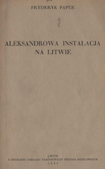 Aleksandrowa instalacja na Litwie