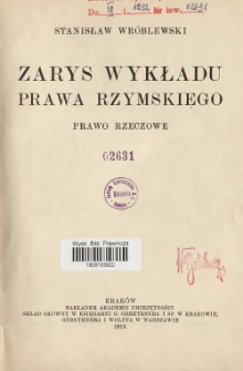 Zarys wykładu prawa rzymskiego : prawo rzeczowe. Cz. 2, dział 2