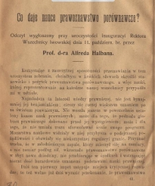 Co daje nauce prawoznawstwo porównawcze? : odczyt wygłoszony przy uroczystości inauguracyi Rektora Wszechnicy lwowskiej dnia 11. październ. br.