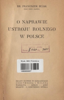 O naprawie ustroju rolnego w Polsce