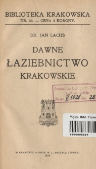 Dawne łaziebnictwo krakowskie