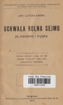 Uchwała rolna sejmu : jej znaczenie i krytyka