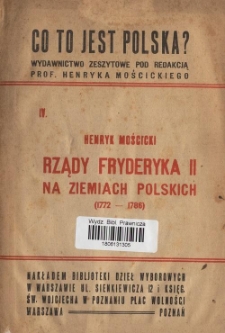 Rządy Fryderyka II na ziemiach polskich (1772-1786)