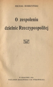 O zespoleniu dzielnic Rzeczypospolitej