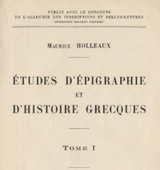 Études d'épigraphie et d'histoire Grecques. T. 1