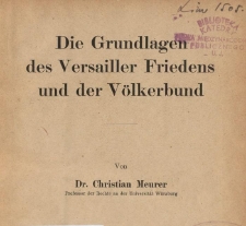 Die Grundlagen des Versailler Friedens und de Völkerbund