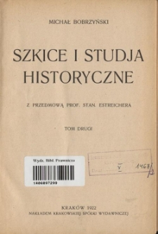 Szkice i studja historyczne. T. 2