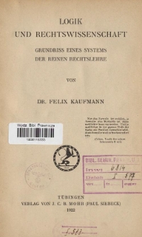 Logik und Rechtswissenschaft : Grundriss eines Systems der reinen Rechtslehre