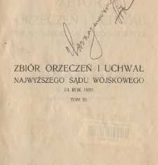 Zbiór orzeczeń i uchwał Najwyższego Sądu Wojskowego za rok 1923. T. 3: (orzeczenia i uchwały nr. 218-320)