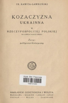 Kozaczyzna ukrainna w Rzeczypospolitej Polskiej do końca XVIII-go wieku : zarys polityczno-historyczny