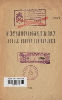 Międzynarodowa Organizacja Pracy, jej cele, budowa i działalność