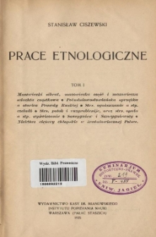 Prace etnologiczne. T. 1
