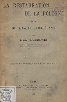La restauration de la Pologne et la diplomatie européenne