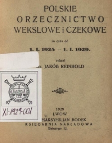 Polskie orzecznictwo wekslowe i czekowe za czas od 1.I.1925 - 1.I.1929
