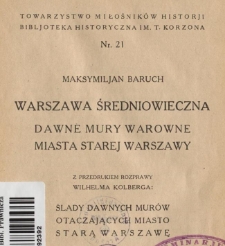 Warszawa średniowieczna : dawne mury warowne miasta Starej Warszawy