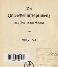 Die Interessenjurisprudenz und ihre neuen Gegner