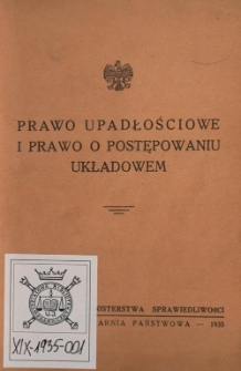 Prawo upadłościowe i prawo o postępowaniu układowem