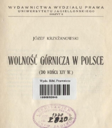 Wolność g&oacute;rnicza w Polsce (do końca XIV w.)