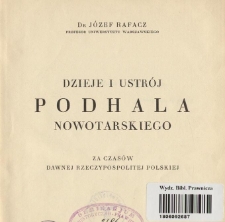 Dzieje i ustr&oacute;j Podhala Nowotarskiego za czas&oacute;w dawnej Rzeczypospolitej Polskiej