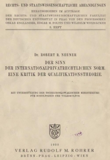 Der Sinn der international-privatrechtlichen Norm : eine Kritik der Qualifikationstheorie