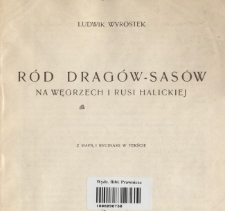 R&oacute;d Drag&oacute;w-Sas&oacute;w na Węgrzech i Rusi Halickiej